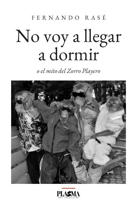 Portada de No voy a llegar a dormir, de Fernando Rasé